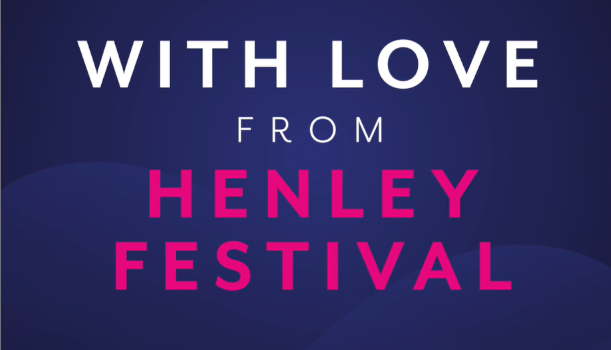 With Love From Henley Festival